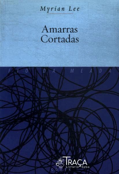 Amarras Cortadas