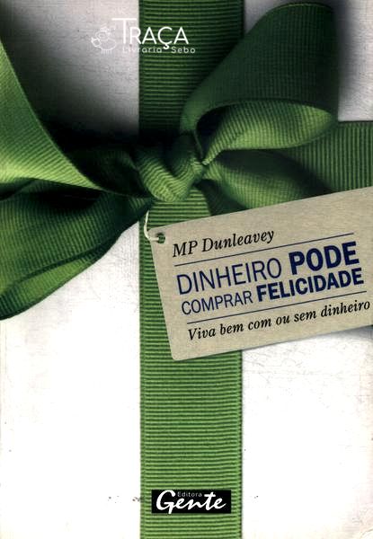 Dinheiro Pode Comprar Felicidade