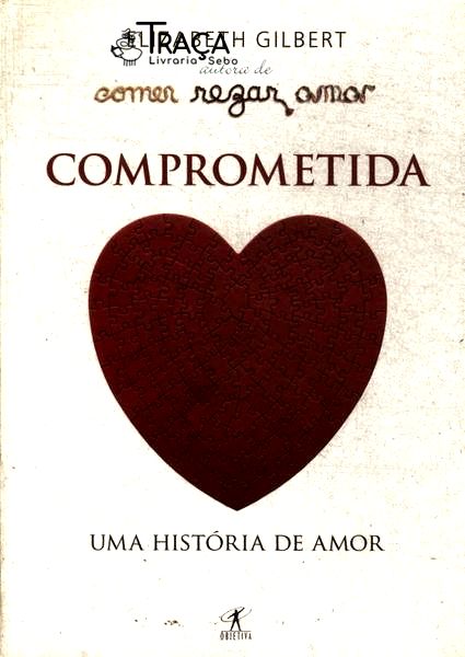 Comprometida: Uma História De Amor