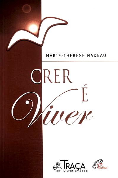 Crer É Viver