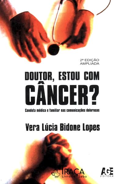 Doutor Estou Com Câncer?