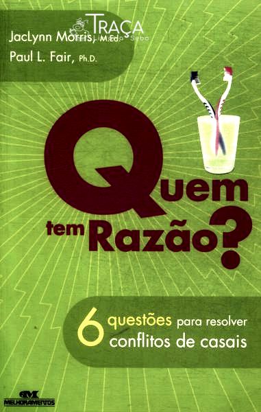 Quem Tem Razão?
