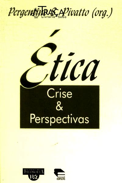 Ética: Crise E Perspectivas