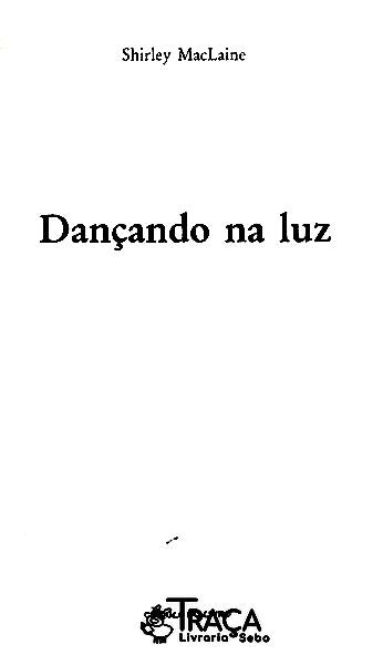Dançando Na Luz