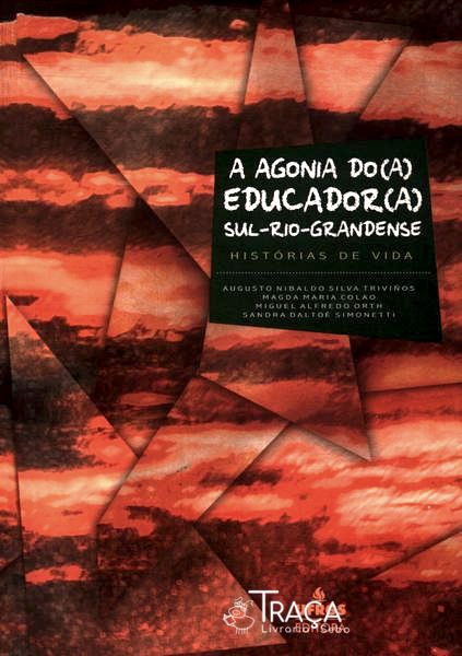 A Agonia Do(a) Educador(a) Sul-rio-grandense