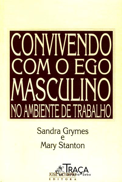 Convivendo com o Ego Masculino No Ambiente de Trabalho