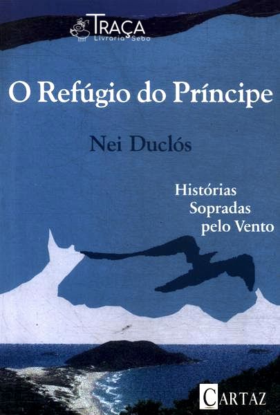 O Refúgio Do Principe