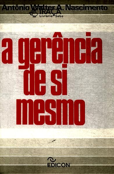 A Gerência de Si Mesmo