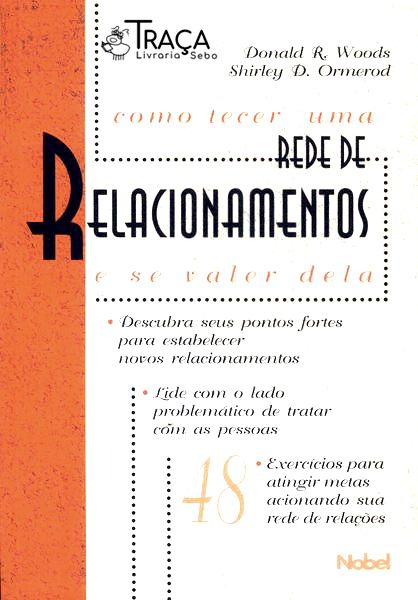 Como Tecer Uma Rede de Relacionamentos e Se Valer Dela