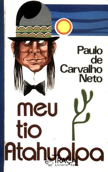 Meu Tio Atahualpa