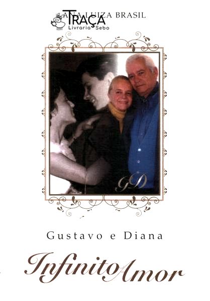 Gustavo E Diana: Infinito Amor