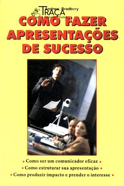 Como Fazer Apresentações de Sucesso