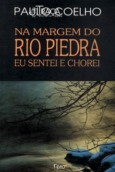 Na Margem do Rio Piedra Eu Sentei e Chorei