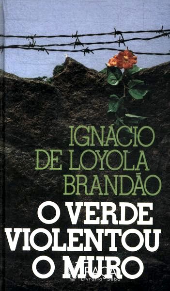 O Verde Violentou O Muro