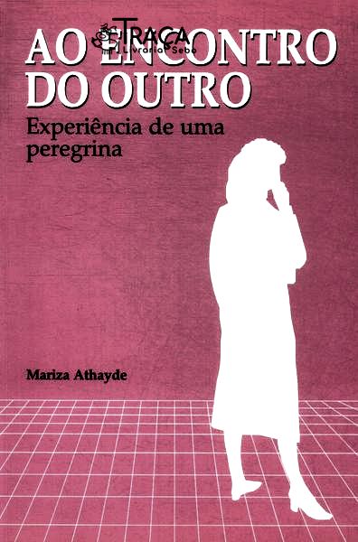 Ao Encontro do Outro