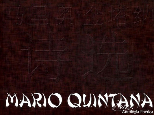 Mario Quintana: Antologia Poética