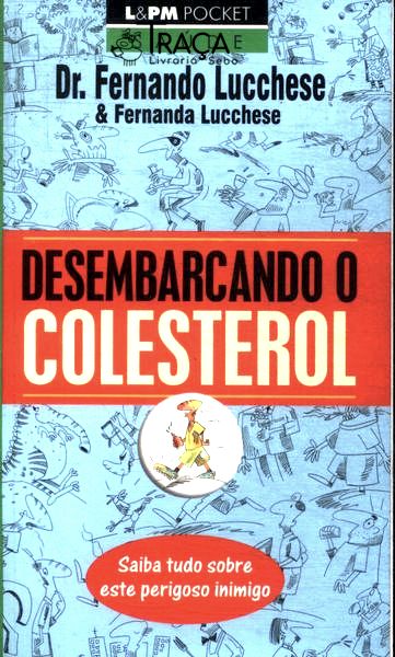 Desembarcando o Colesterol