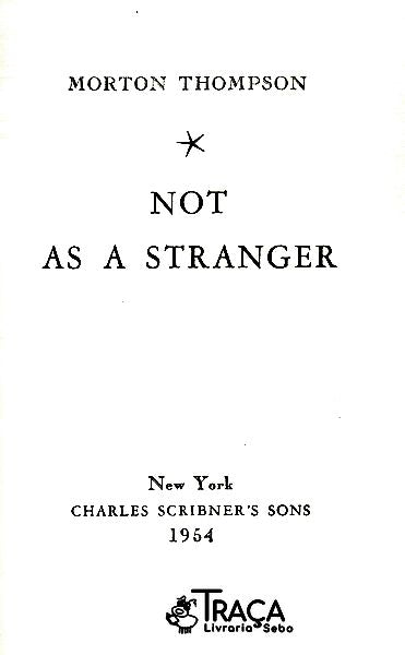 Not As A Stranger