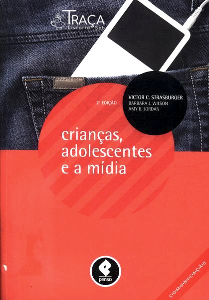 Crianças, Adolescentes e a Mídia