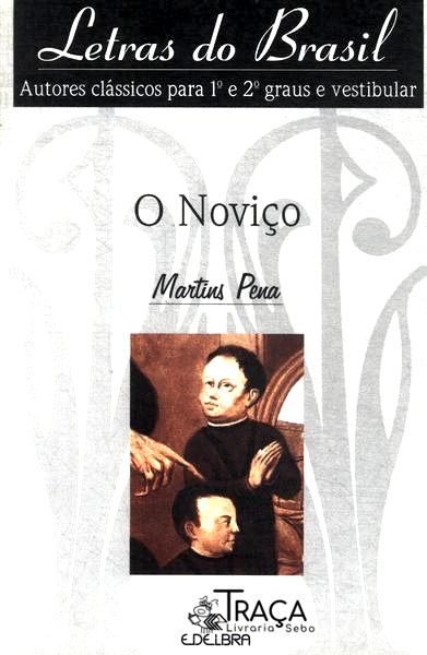 O Noviço