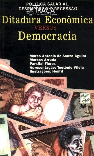 Ditadura Econômica Versus Democracia