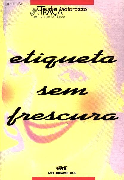 Etiqueta sem Frescura