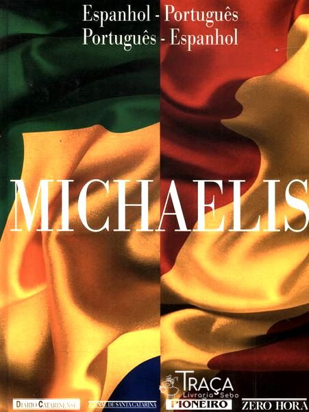Michaelis Espanhol-português Português-espanhol (1999)