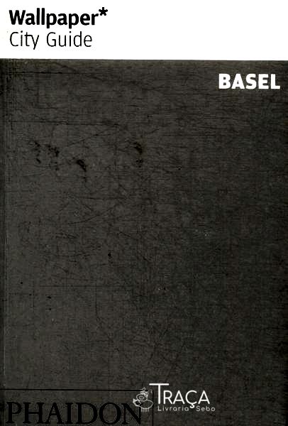 City Guide: Basel (2007)