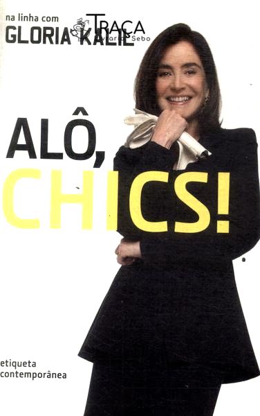 Alô, Chics!