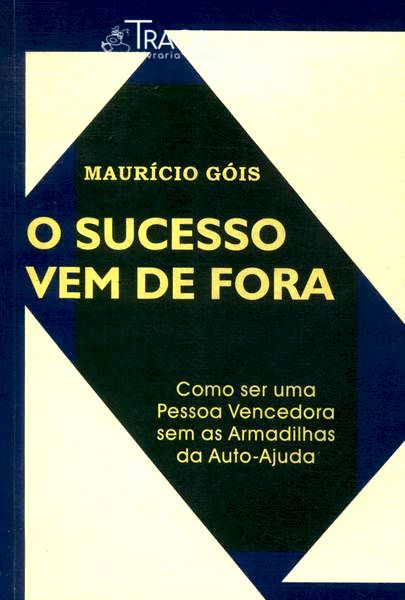 O Sucesso Vem de Fora