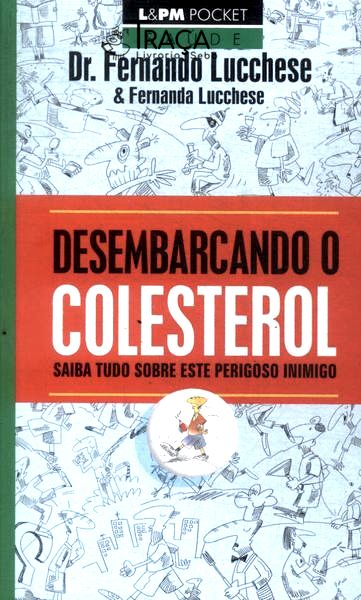 Desembarcando o Colesterol
