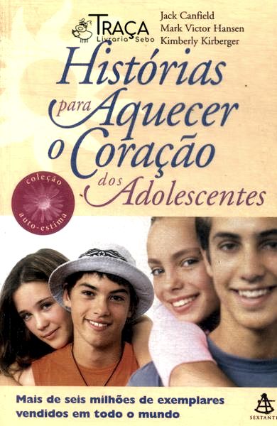 Histórias para Aquecer o Coração dos Adolescentes