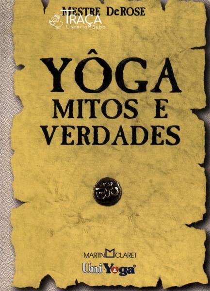 Yôga: Mitos e Verdades