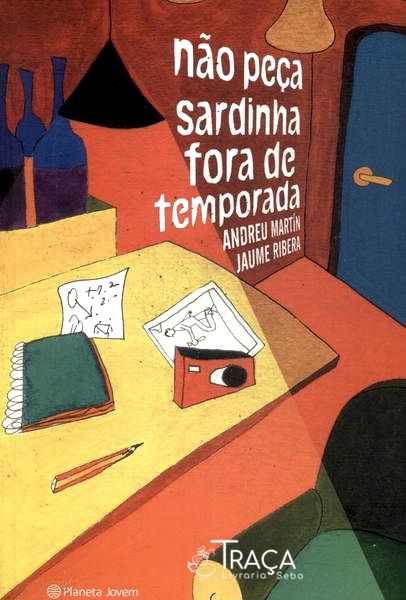 Não Peça Sardinha Fora De Temporada