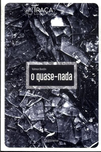 O Quase-nada