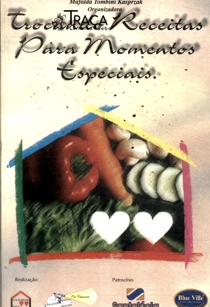 Trocando Receitas para Momentos Especiais