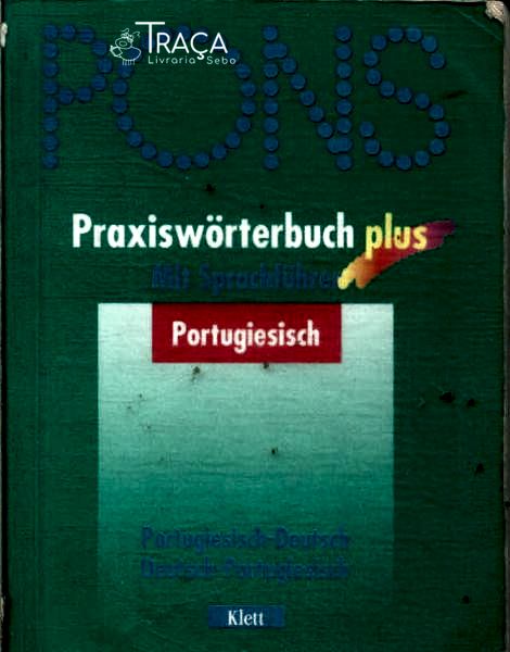 Pons: Praxiswörterbuch Portugiesisch Plus Mit Spachführer (1996)
