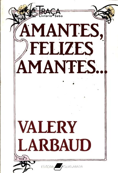 Amantes Felizes Amantes...