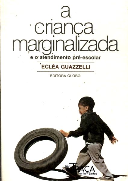 A Criança Marginalizada