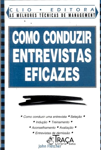 Como Conduzir Entrevistas Eficazes
