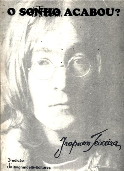 O Sonho Acabou?