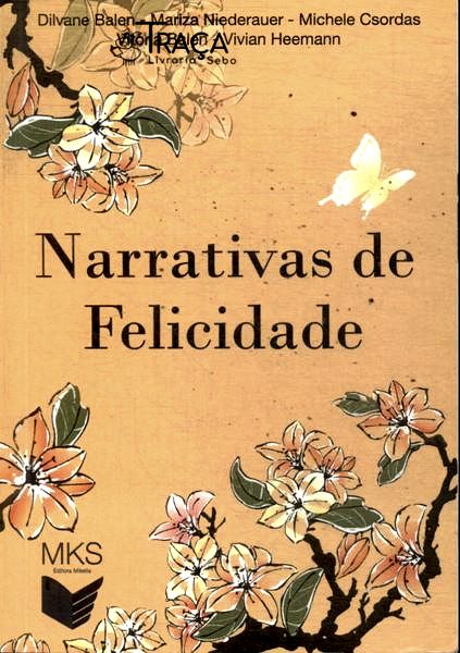 Narrativas De Felicidade