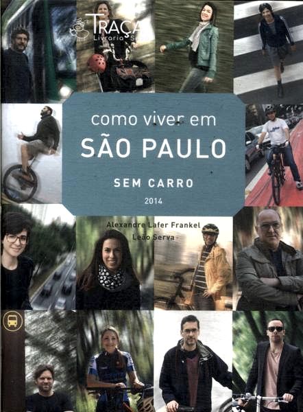 Como Viver Em São Paulo Sem Carro