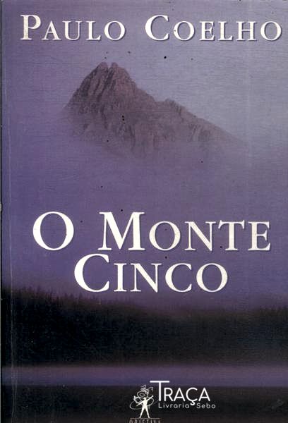 O Monte Cinco