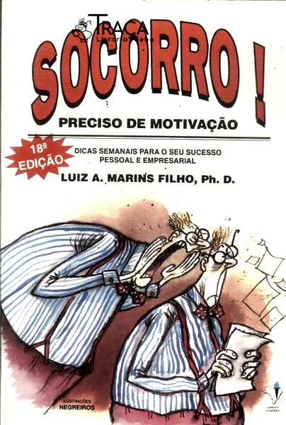 Socorro! Preciso de Motivação