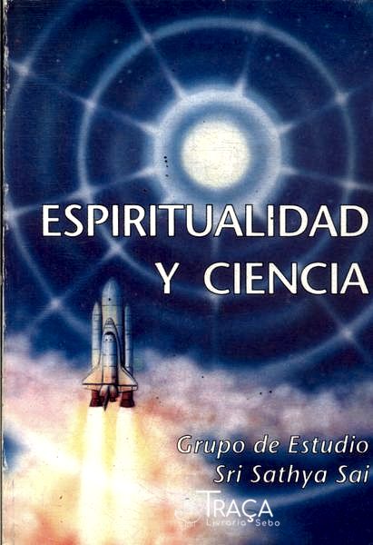 Espiritualidad Y Ciencia