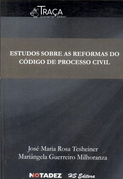 Estudos Sobre as Reformas do Código de Processo Civil (2009)