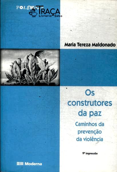 Os Construtores Da Paz