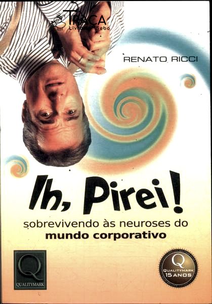 Ih, Pirei!