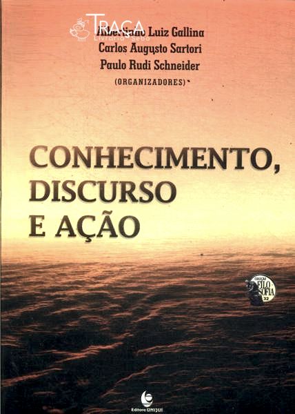 Conhecimento Discurso E Ação